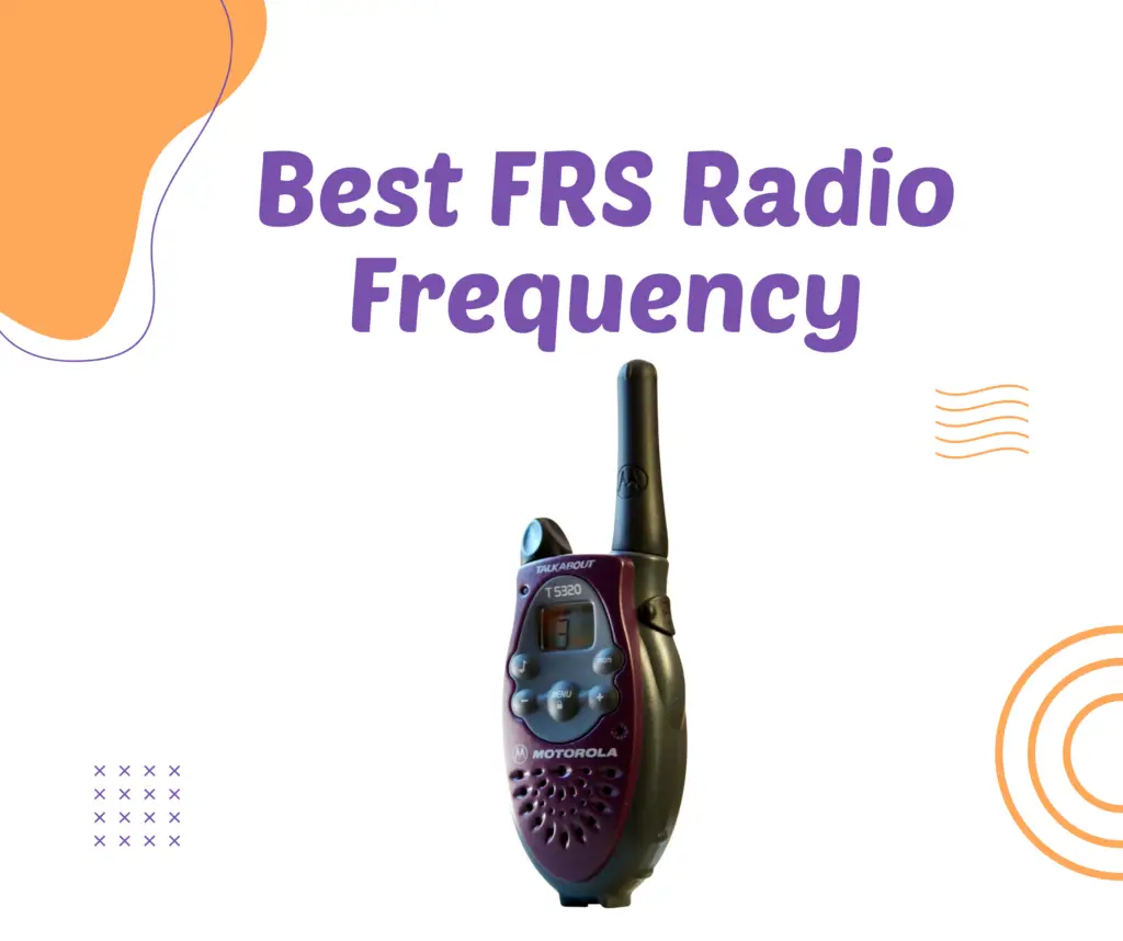 Best FRS Radio Frequency 1 Best FRS Radio Frequency