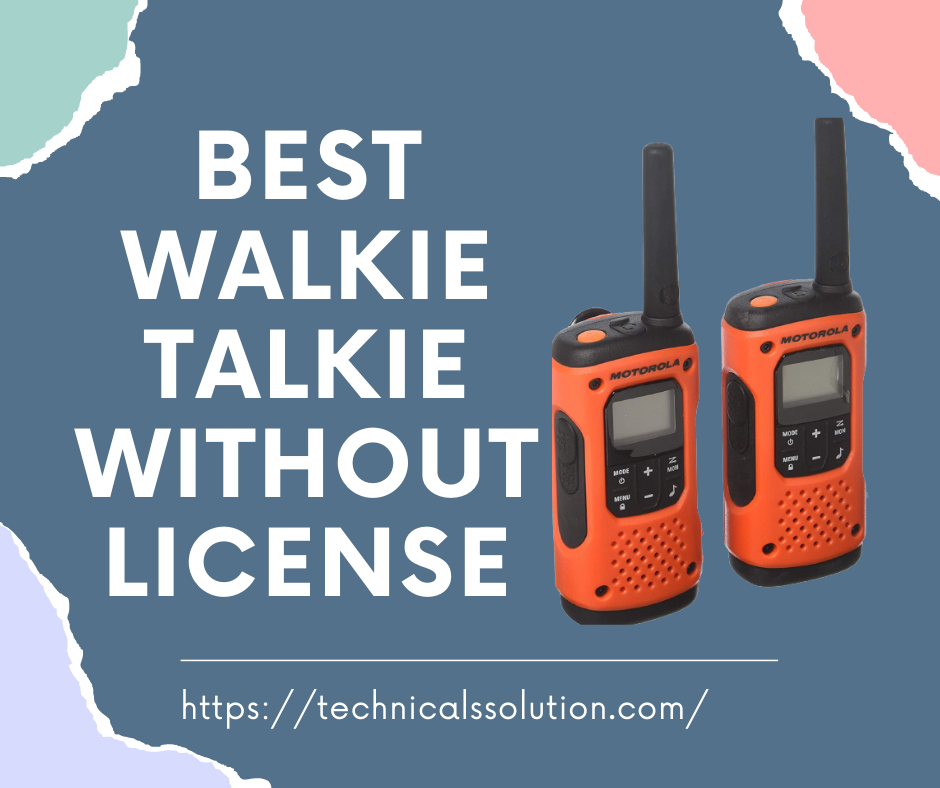 Best Walkie Talkie Without Liscens