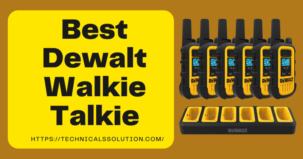 Best Dewalt Walkie Talkie