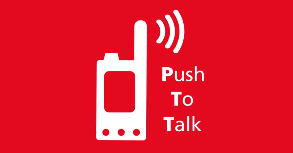 Push To Talk