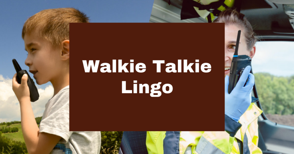 what-is-walkie-talkie-lingo-uses-purpose-october-2023