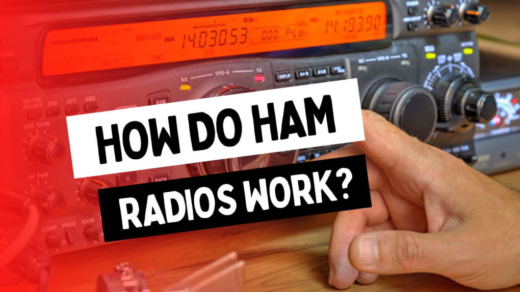 How Do Ham Radio Work