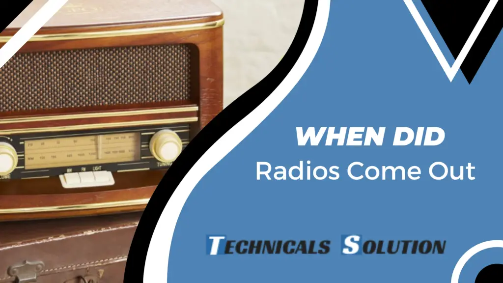 When Did Radios Come Out