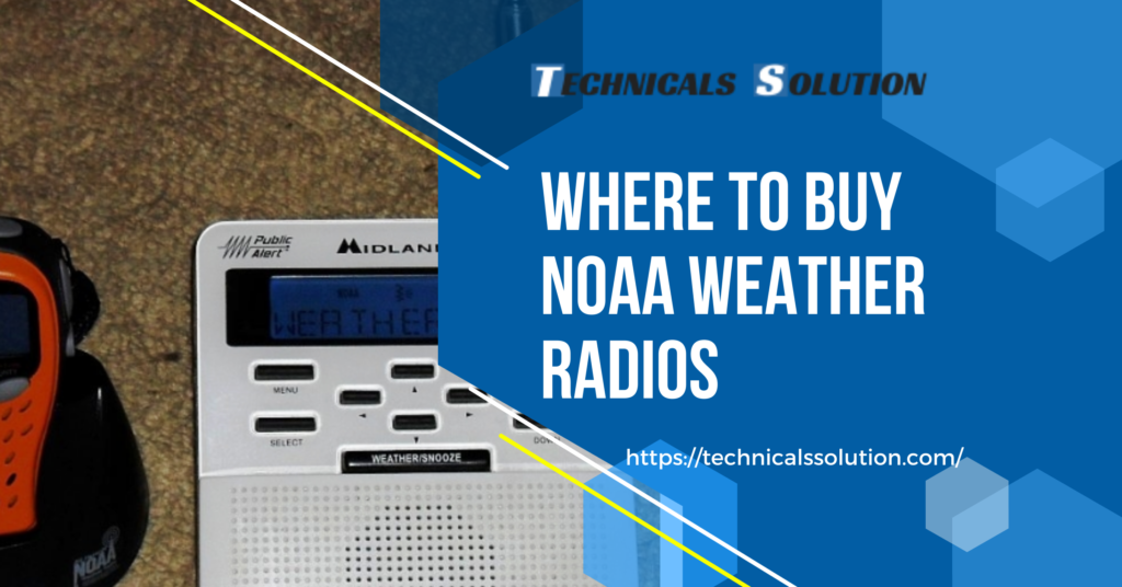 Where To Buy NOAA Weather Radios