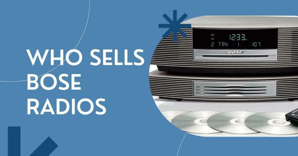 Who Sells Bose Radios