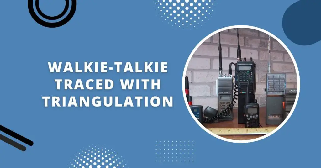 Can Walkie Talkies Be Traced