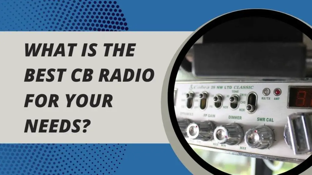 How Far Do CB Radios Reach