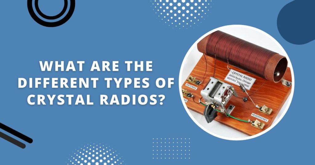 How Do Crystal Radios Work