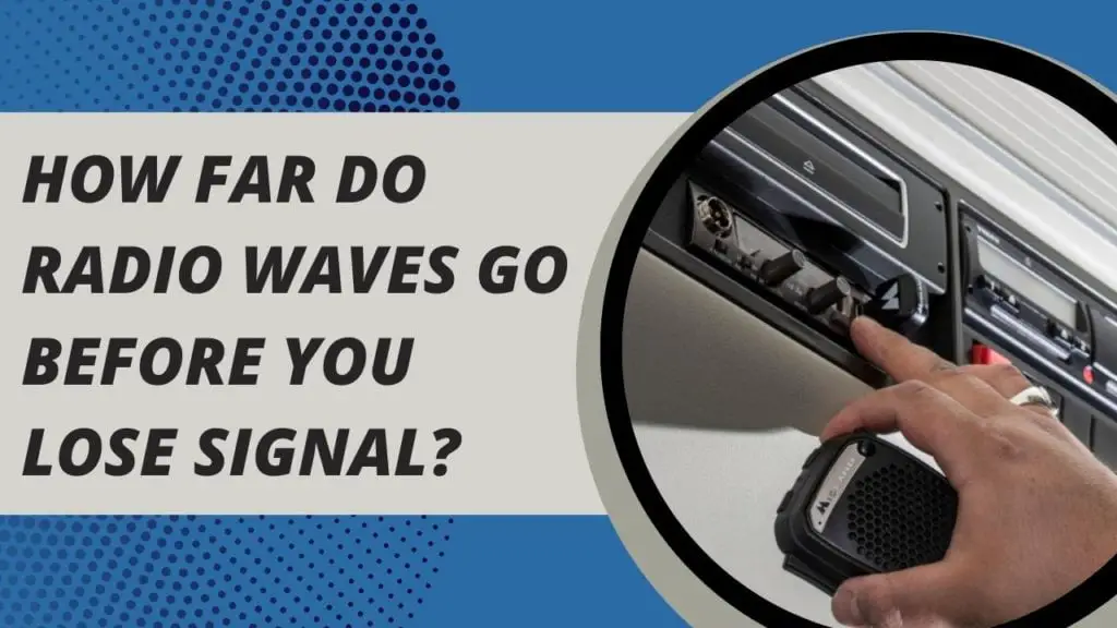 How Far Do CB Radios Reach