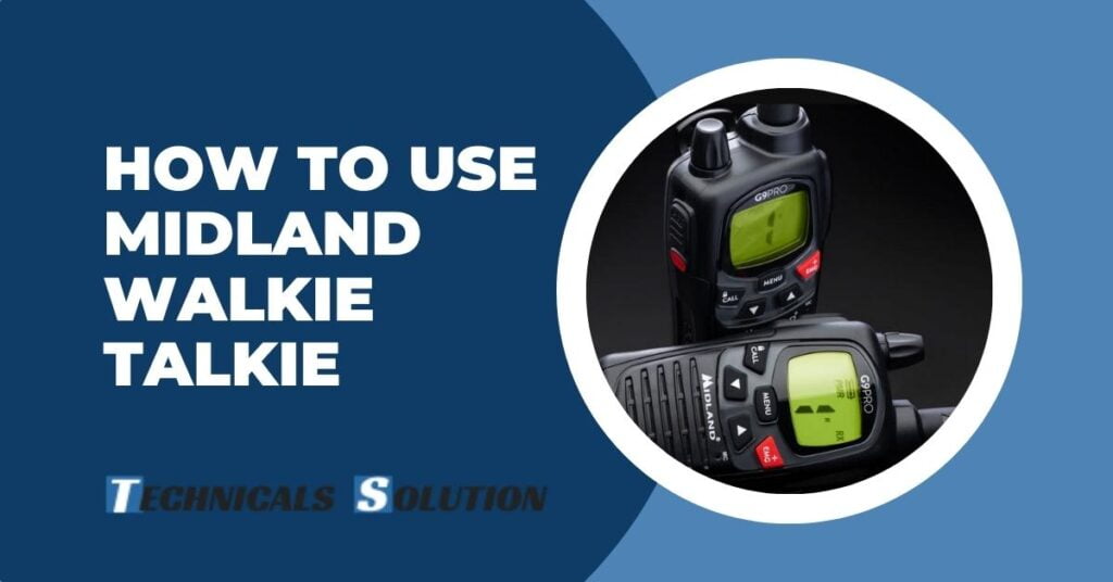 How To Use Midland Walkie Talkie November 2022 6834