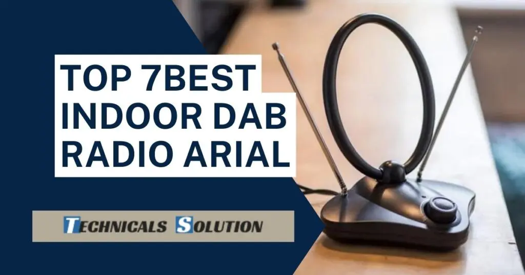 Best Indoor Dab Radio Arial