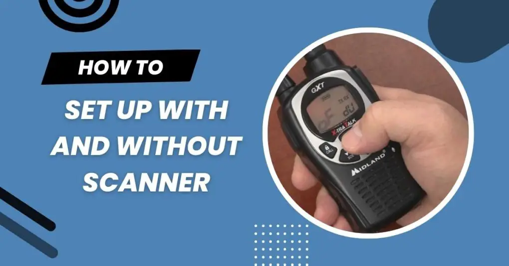 How To Set Up Midland GXT Walkie Talkie