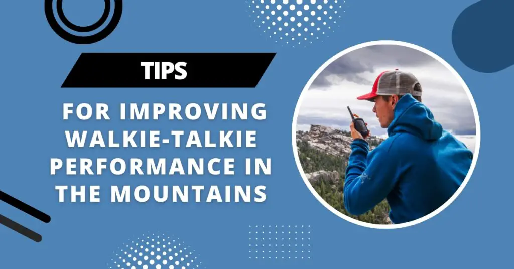 will walkie-talkie work in the mountains