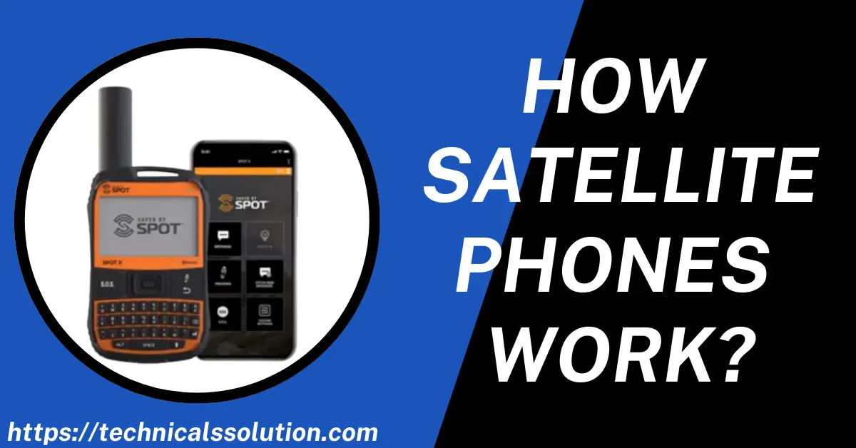 How Satellite Phones Work