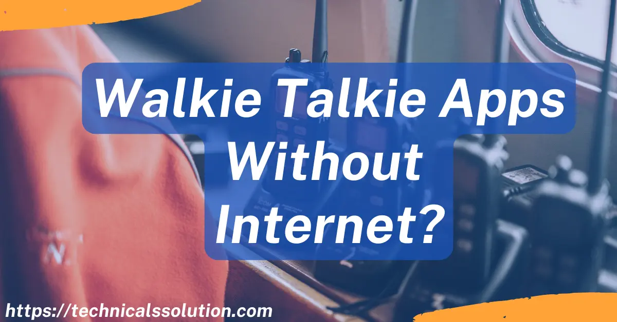 walkie talkie apps without internet