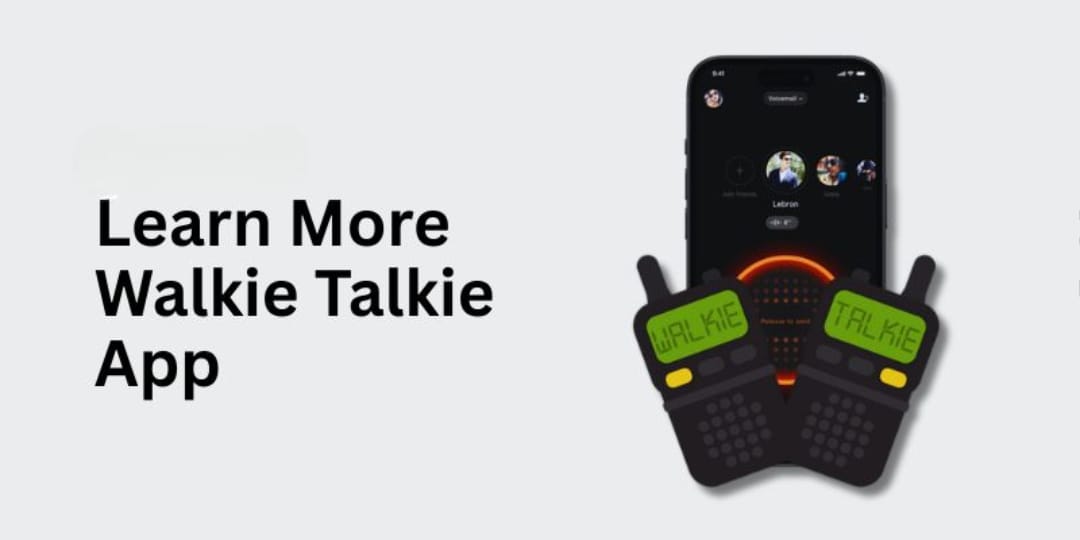 Featuring a smartphone displaying an app interface with contact icons, accompanied by two walkie talkie devices labeled "WALKIE" and "TALKIE" in green, representing the walkie talkie app.